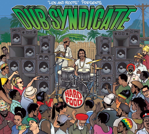 Dub Syndicate – Hard Food