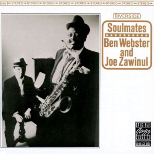 Ben Webster & Joe Zawinul – Soulmates (Original Jazz Classics)