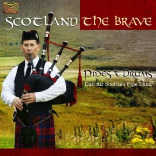 Dan Air Scottish Pipe Band – Scotland The Brave