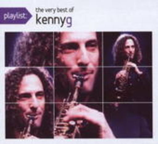 Kenny G – Playlist - The Very Best Of Kenny G