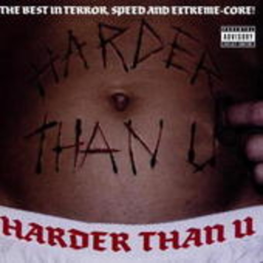 Diverse – Harder Than U - The Best In Terrror, Speed And Extreme-Core!