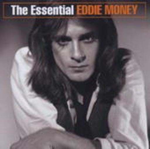 Eddie Money – The Essential