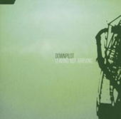 Downpilot – Leaving Not Arriving