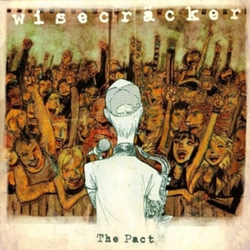 Wisecräcker – The Pact