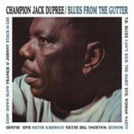 Champion Jack Dupree – Blues From The Gutter