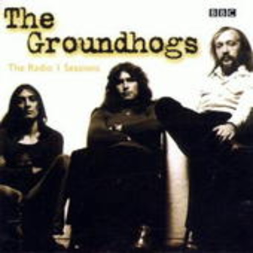 The Groundhogs – The Radio 1 Sessions