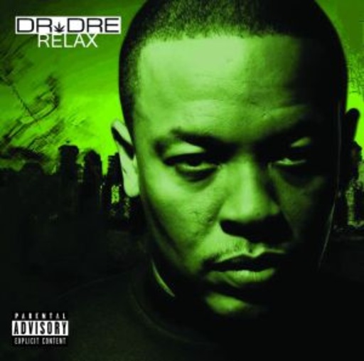 Dr. Dre – Relax