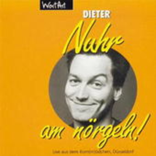 Dieter – Nuhr am Nörgeln
