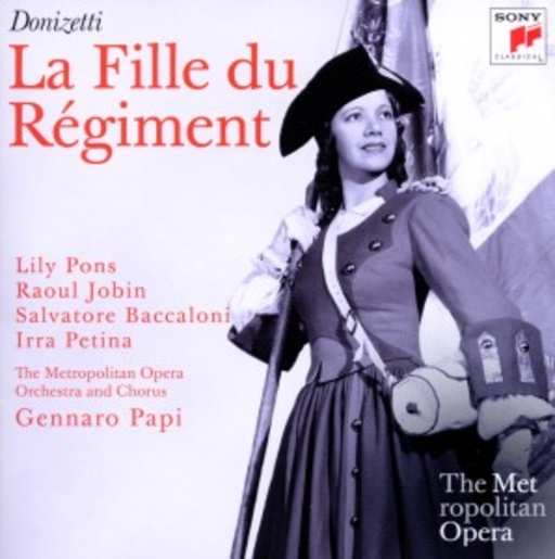 Gennaro Papi – La Fille Du Régiment (Metropolitan Opera)