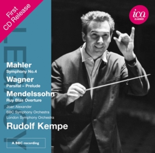 Rudolf Kempe/BBC & London Symphony Orchestra – Symphonie No. 4/Parsifal-Prelude/Ruy Blas