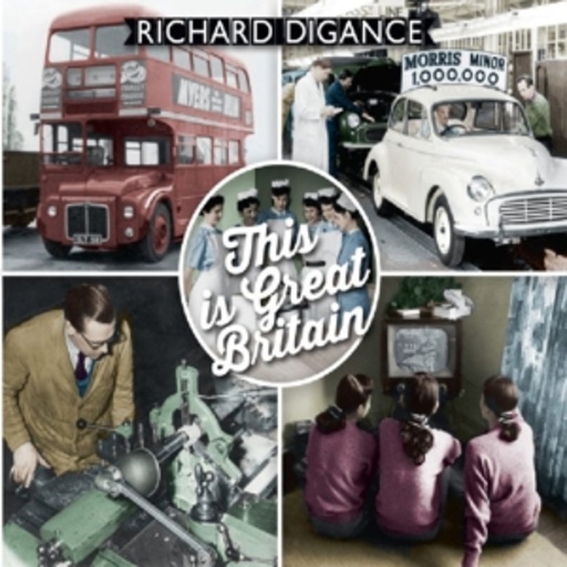 Richard Digance – This Is Great Britain