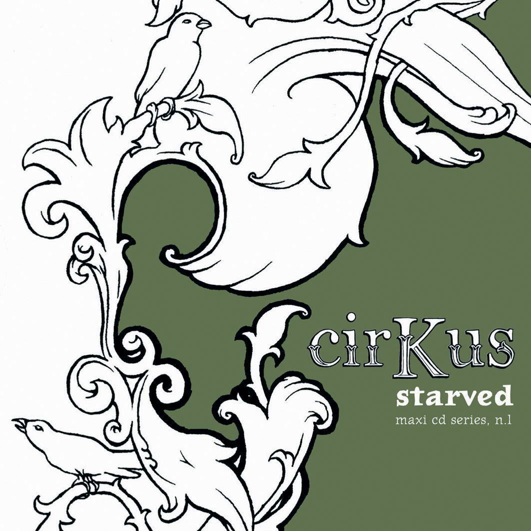 CirKus – Starved EP