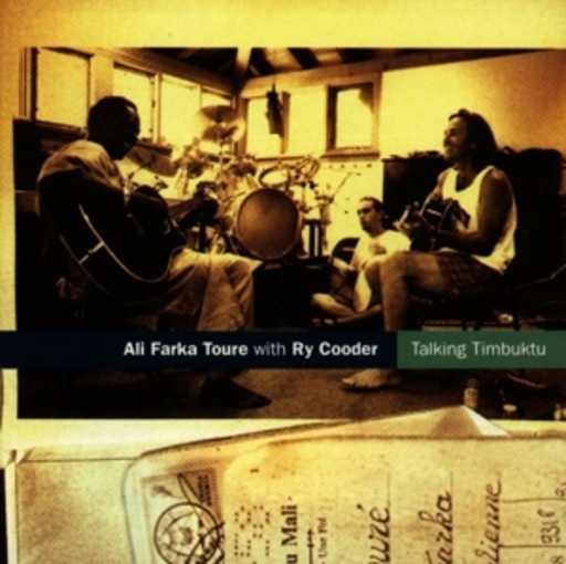 Ali Farka Toure & Ry Cooder – Talking Timbuktu