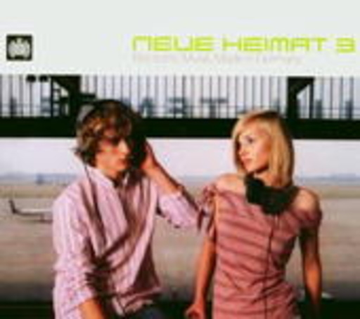 Diverse – Neue Heimat 3 - Electronic Music Made In Germany