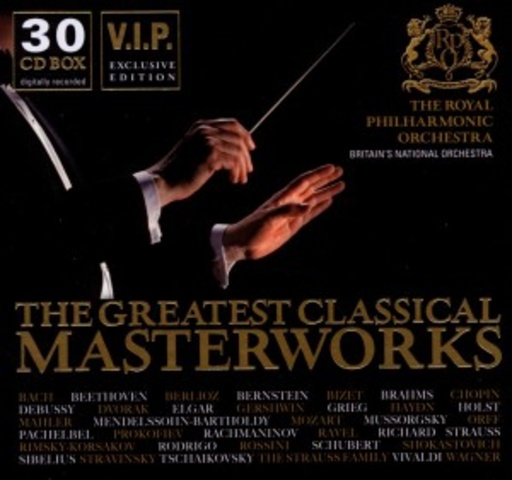 Royal Philharmonic Orchestra – The Greatest Classical Masterworks