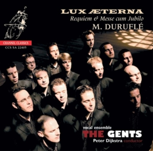 The Gents/Peter Dijkstra – Lux Aeterna: Requiem/Messe Cum Jubilo