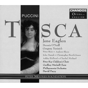 Jane Eaglen/Dennis O'Neil/Gregory Yurisich/Peter Rose – Tosca (Ga,In Englisch)