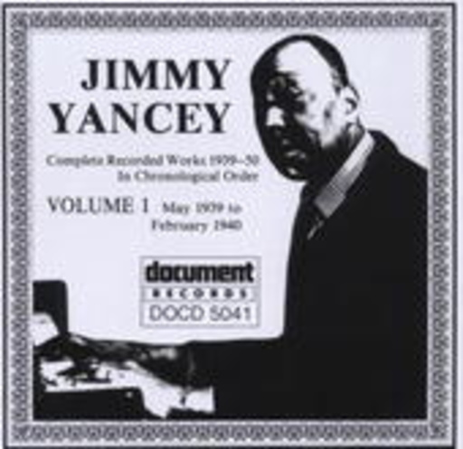 Jimmy Yancey – Complete Recorded Works Vol. 1 (1939-1940)