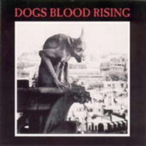 Current 93 – Dogs Blood Rising