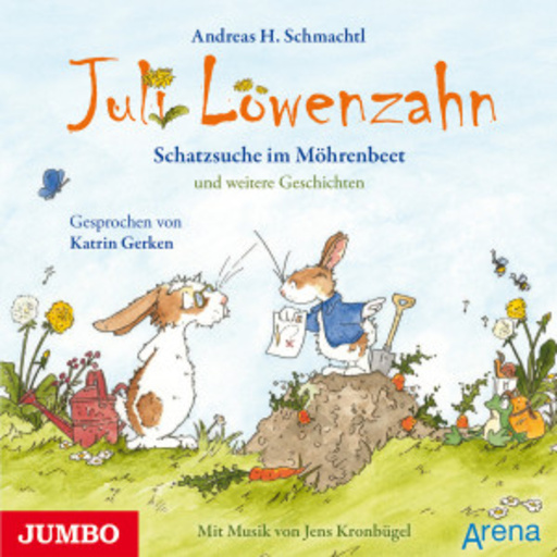 Katrin Gerken – Juli Löwenzahn - Schatzsuche im Möhrenbeet