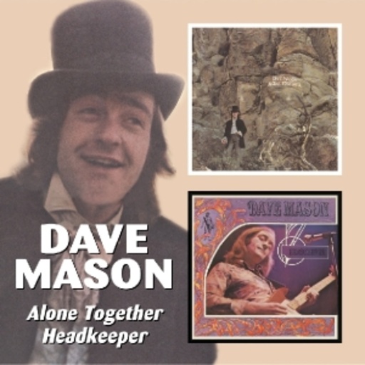 Dave Mason – Alone Together / Headkeeper