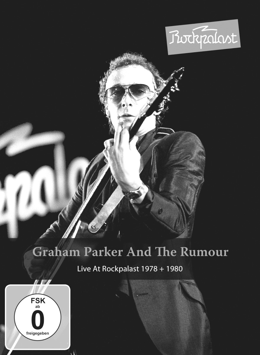 Graham Parker And The Rumour – Live At Rockpalast 1978 + 1980
