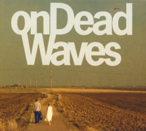 On Dead Waves – On Dead Waves