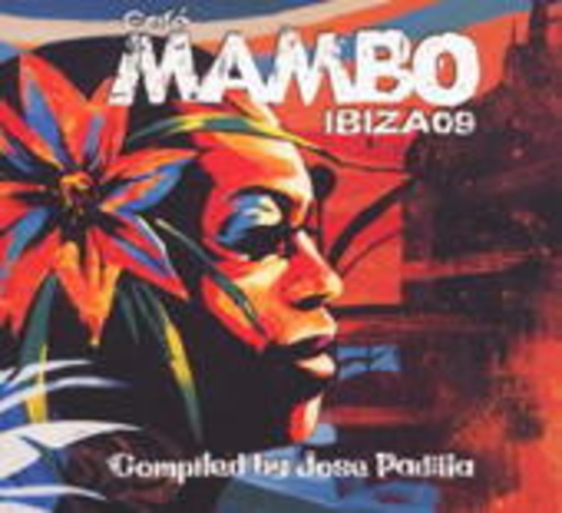 Diverse – Cafe Mambo Ibiza 09 - Compiled by Joes Padilla