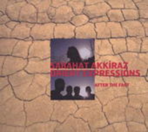 Orient Expressions & Sabahat Akkiraz – After The Fact