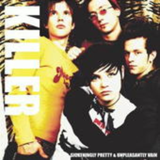 Killer – Sickeningly Pretty & Unpleasant Vain