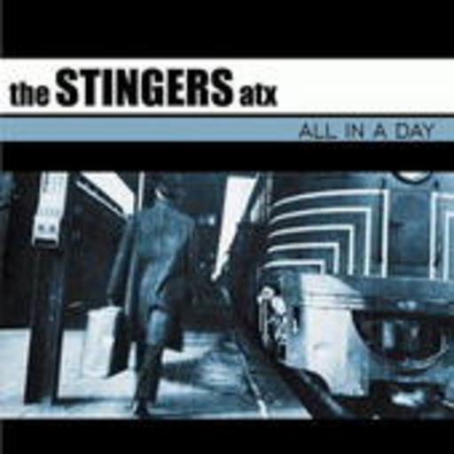 The Stingers ATX – All In A Day