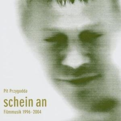 Pit Pryzygodda – Schein an - Filmmusik 1996-2004