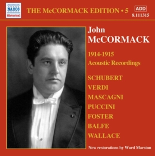 The McCormack Edition Vol. 5: 1914-1915 Recordings