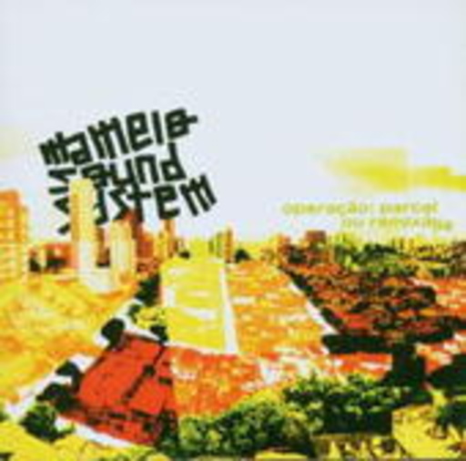 Mamelo Sound System – Operacao: Parcel Ou Remixlia