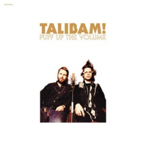 Talibam! – Puff Up The Volume