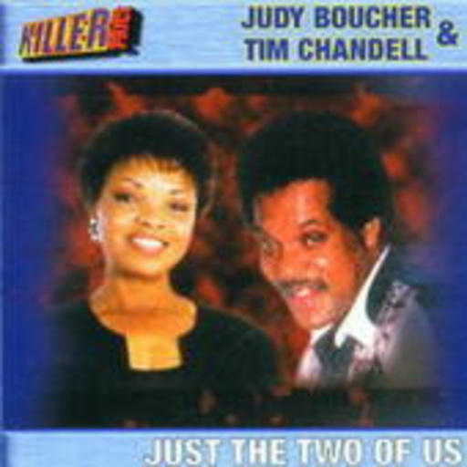 Judy Boucher & Tim Chandell – Just The Two Of Us