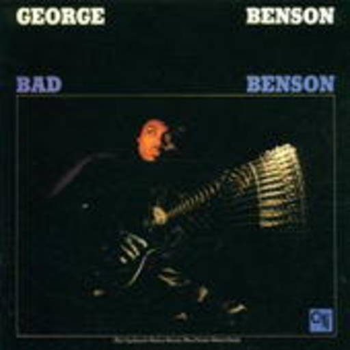 George Benson – Bad Benson