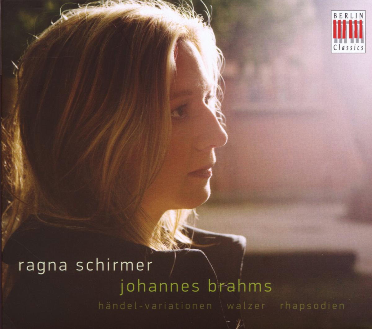 Ragna Schirmer – Händel-Variationen/Walzer/Rhapsodien