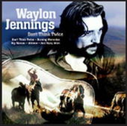 Waylon Jennings – Don't Think Twice