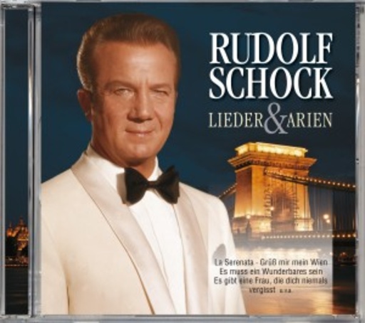 Rudolf Schock – Lieder & Arien
