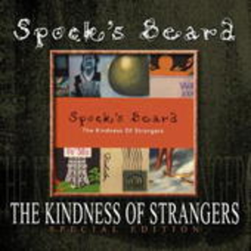 Spock's Beard – The Kindness Of Strangers