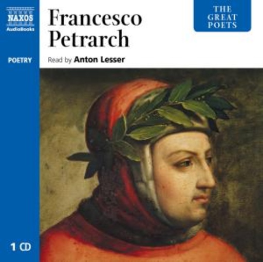 Anton Lesser – The Great Poets: Francesco Petrarch