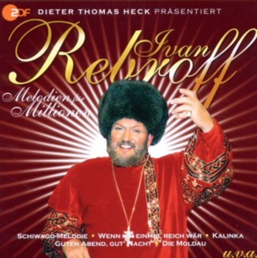 Ivan Rebroff – Melodien für Millionen