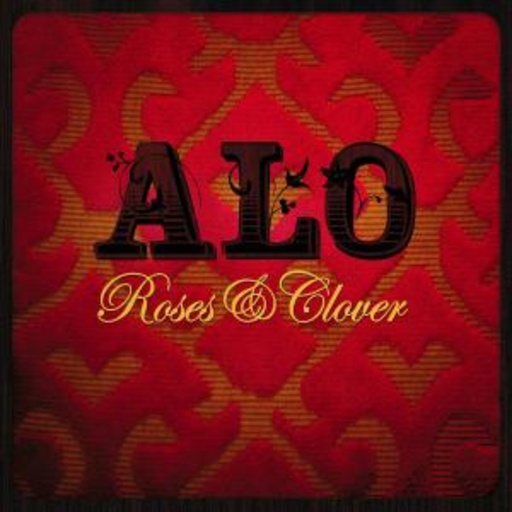 ALO – Roses And Clover