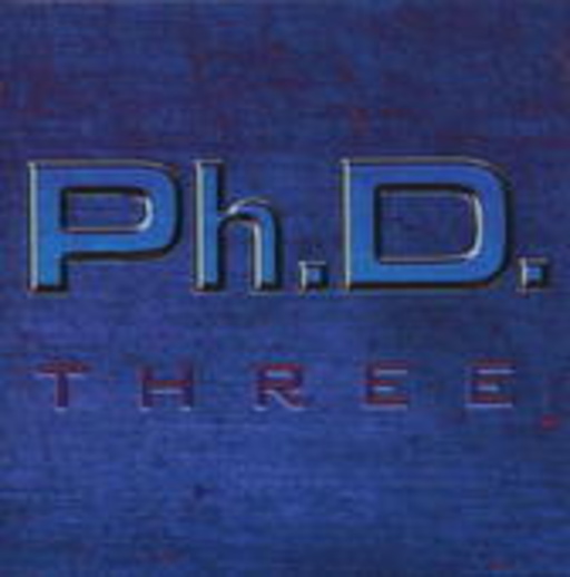 PH.D – Three