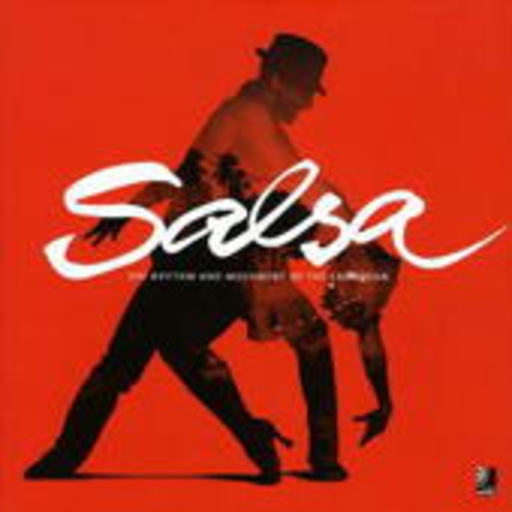 Salsa – The Rhythm And Movement Of The Caribbean