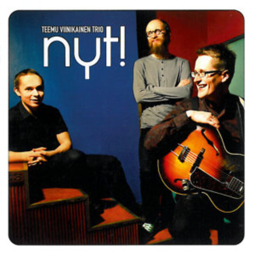 Teemu Viinikainen Trio – Nyt!