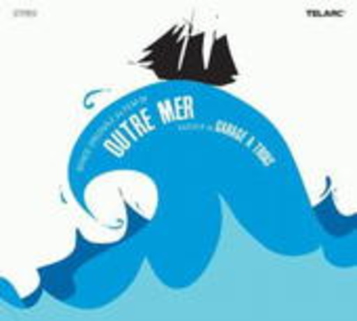 Garage A Trois (feat. Charlie Hunter) – Outre Mer