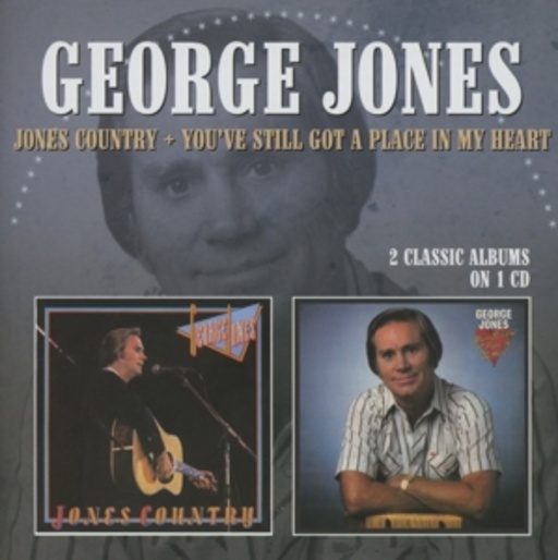 George Jones – Jones Country/You've Still Got A Place...