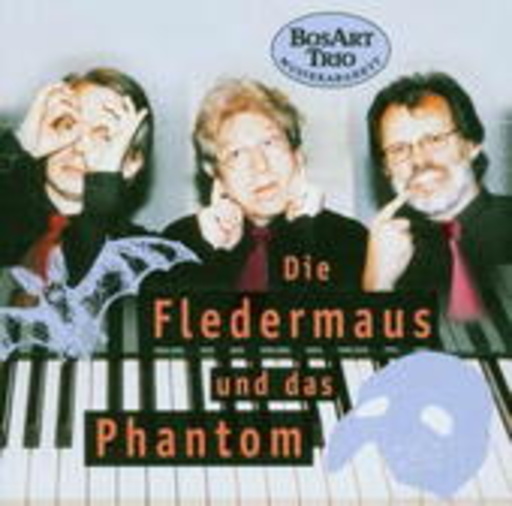 Bosart Trio – Die Fledermaus und das Phantom